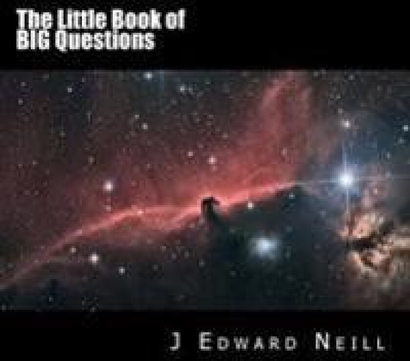 The Little Book of Big Questions