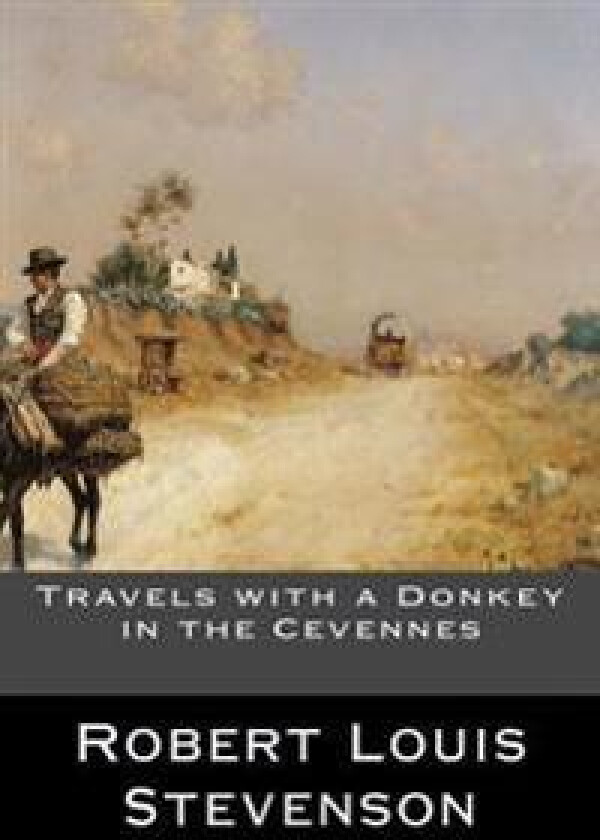 Travels with a Donkey in the Cevennes