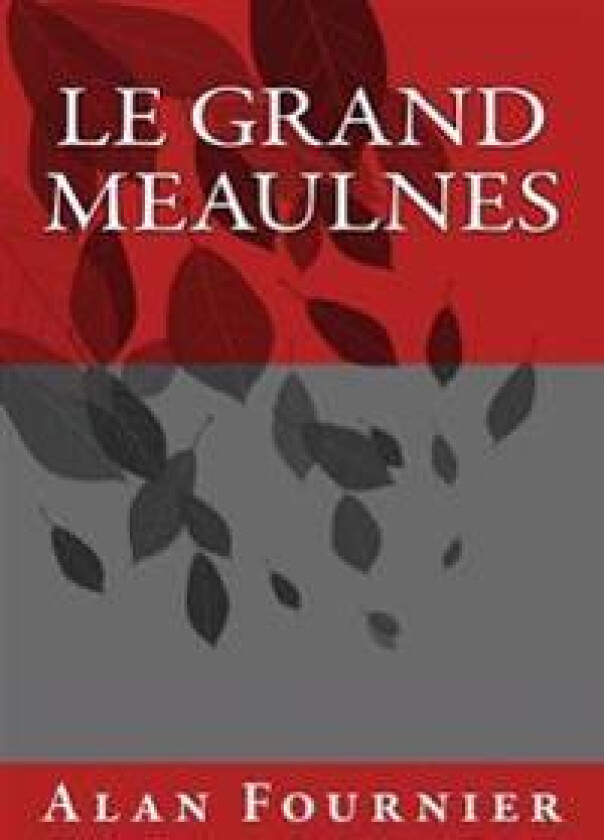 Le Grand Meaulnes