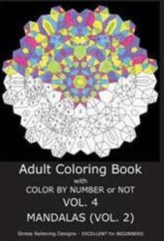 Adult Coloring Book with Color by Number or Not - Mandalas Vol. 2