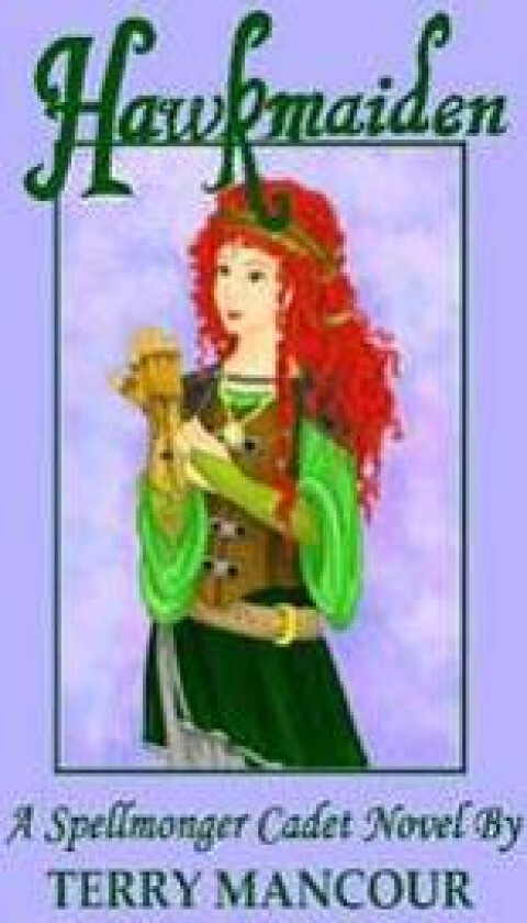 Hawkmaiden: A Spellmonger Cadet Novel #1