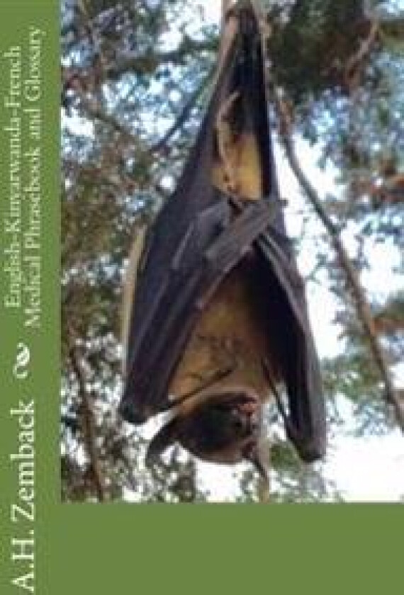 English-Kinyarwanda-French Medical Phrasebook and Glossary