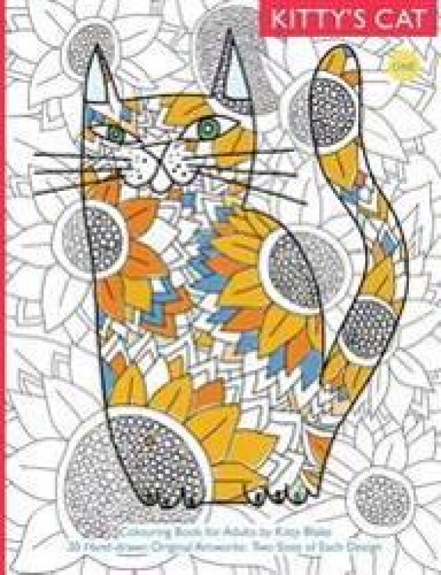 Kitty's Cat: Book One: Colouring Book for Adults: Twenty Patterned, Paper Cats. Essential in Any Colouring Book for Grown-Ups Colle