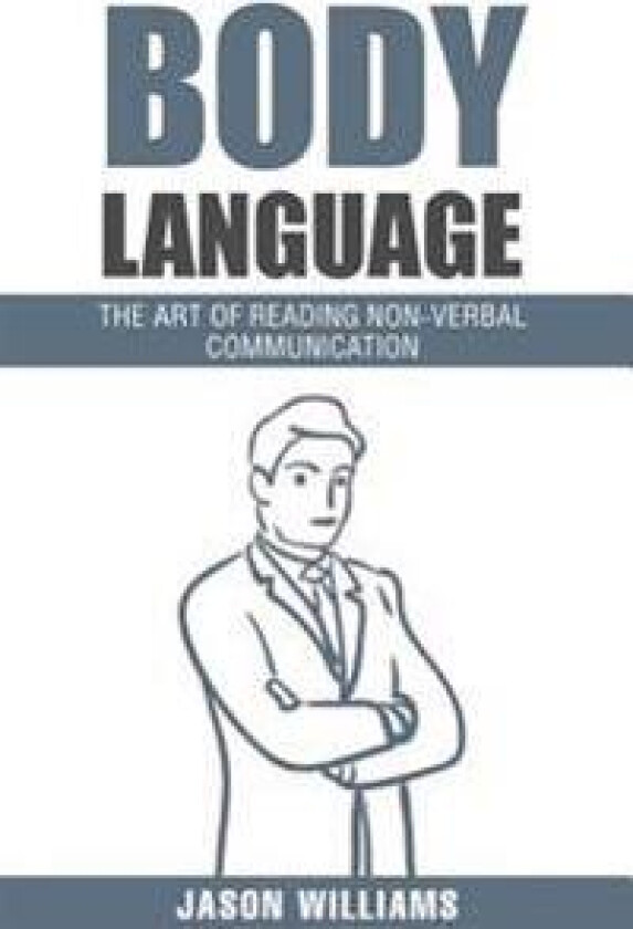 Body Languages: The Art of Non-Verbal Communication