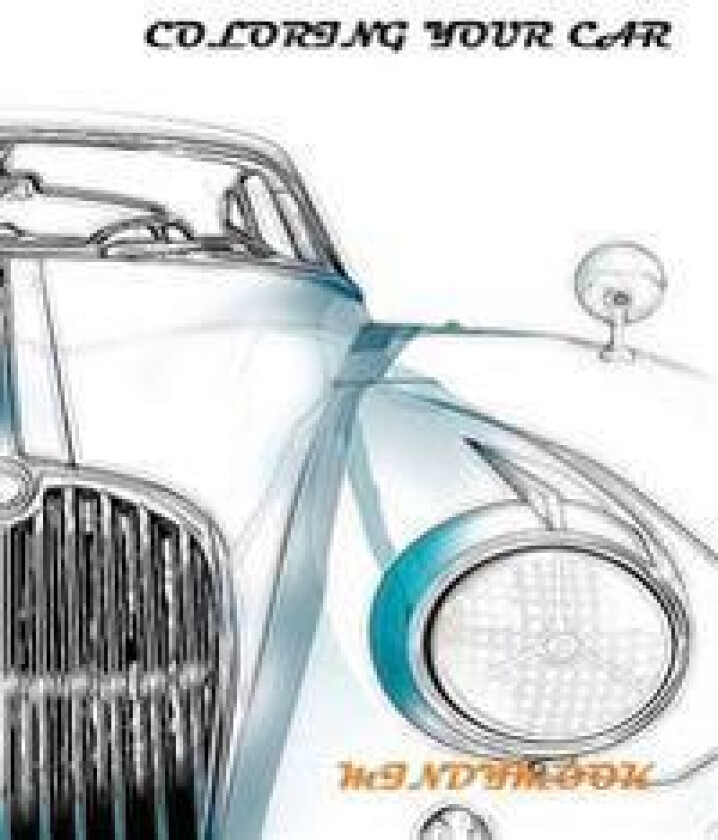 Coloring Your Car: A Coloring Book of Cars