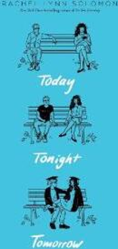 Today Tonight Tomorrow