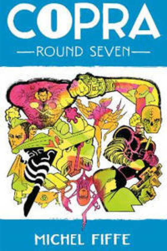 Copra, Round 7