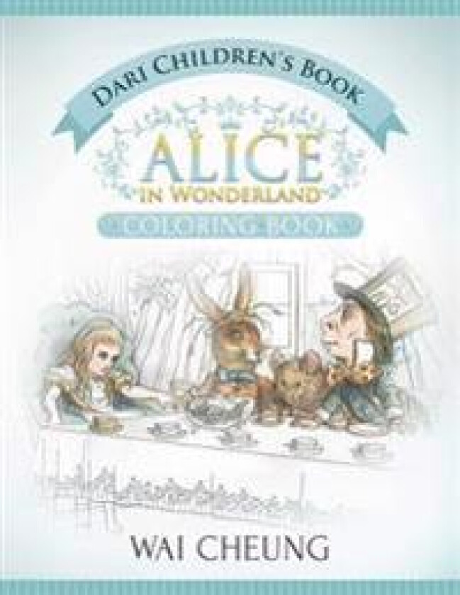 Dari Children's Book: Alice in Wonderland (English and Dari Edition)