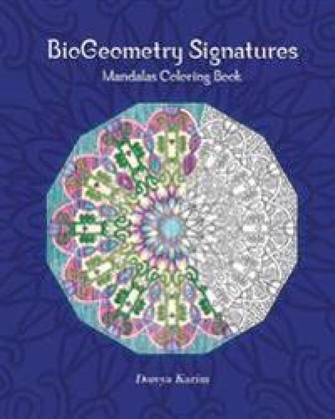 Biogeometry Signatures Mandalas Coloring Book