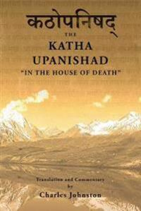 Katha Upanishad: In the House of Death