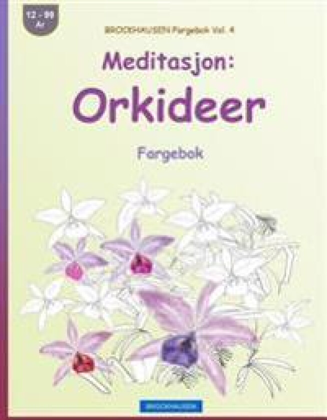 BROCKHAUSEN Fargebok Vol. 4 - Meditasjon: Orkideer: Fargebok