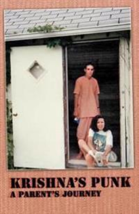 Krishna's Punk: A Parent's Journey