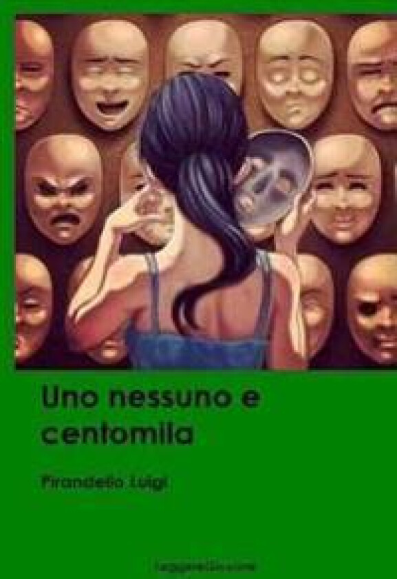 Uno Nessuno E Centomila