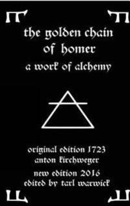 The Golden Chain of Homer: A Work of Alchemy