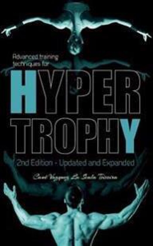 Advanced Training Techniques for Hypertrophy