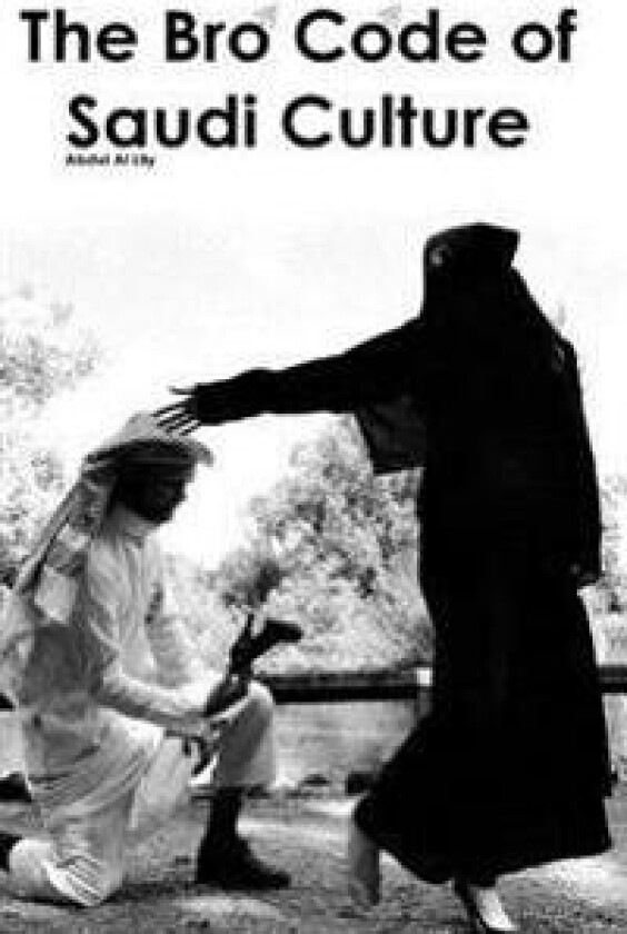 The Bro Code of Saudi Culture: Describing the Saudi from Head to Toe