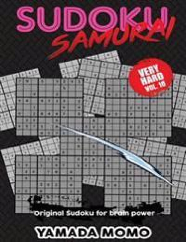 Sudoku Samurai Very Hard: Original Sudoku for Brain Power Vol. 10: Include 500 Puzzles Sudoku Samurai Very Hard Level