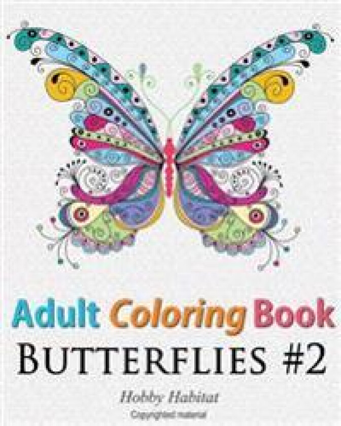 Adult Coloring Book: Butterflies: Coloring Book for Adults Featuring 50 HD Butterfly Patterns