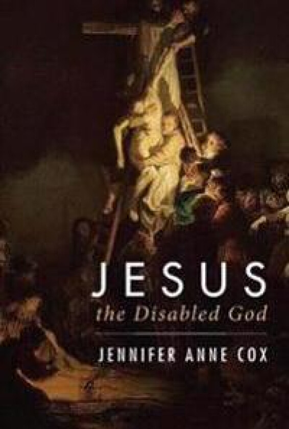 Jesus the Disabled God