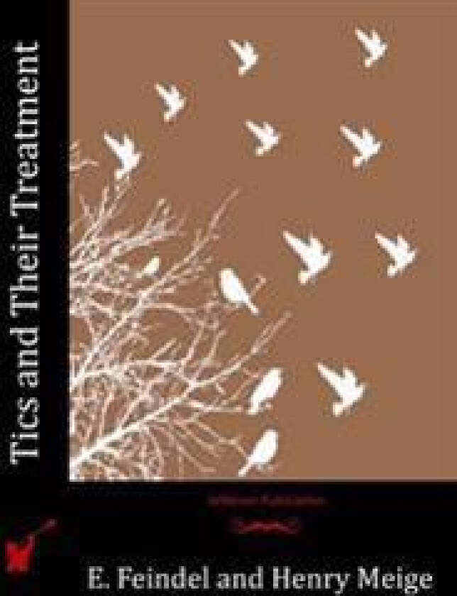 Tics and Their Treatment