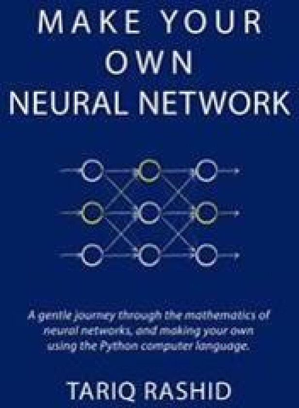 Make Your Own Neural Network