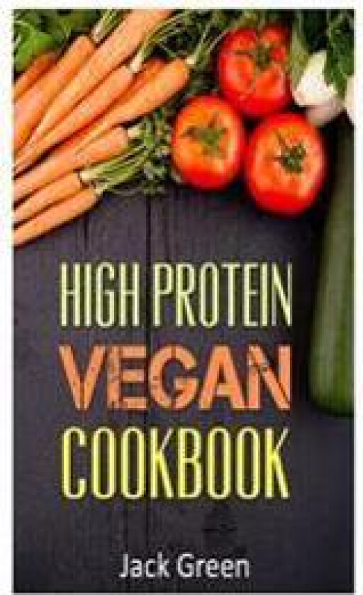 Vegan: High Protein Vegan Cookbook-Vegan Diet-Gluten Free & Dairy Free Recipes (Slow Cooker, Crockpot, Cast Iron)