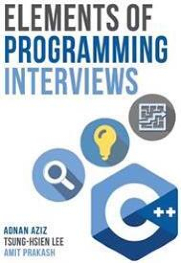 Elements of Programming Interviews: The Insiders' Guide
