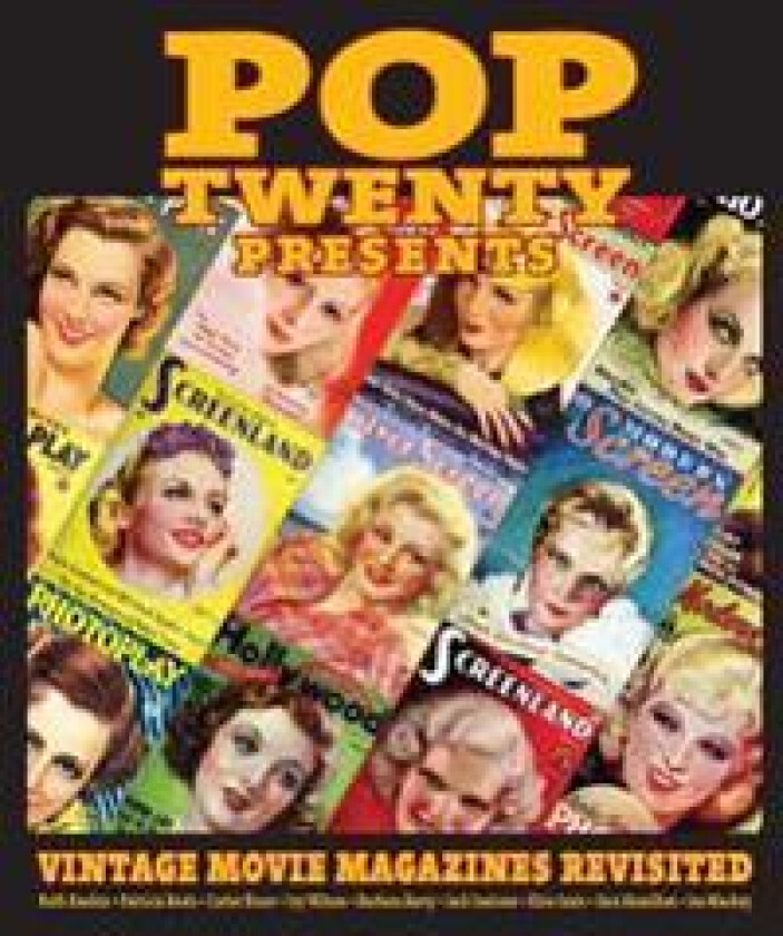 POP TWENTY PRESENTS Vintage Movie Magazines Revisited