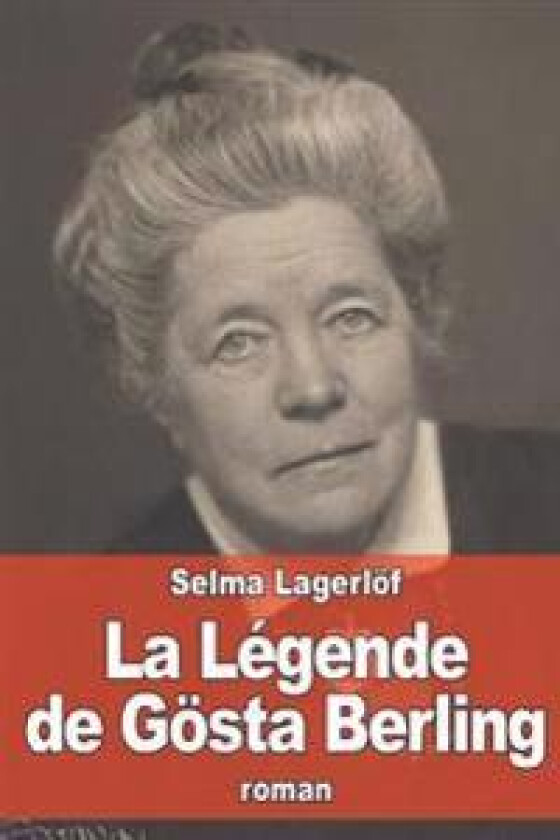 La Légende de Gösta Berling