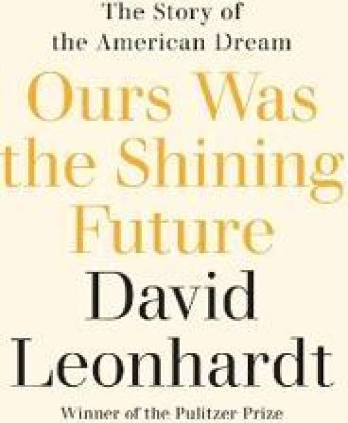 Ours Was the Shining Future