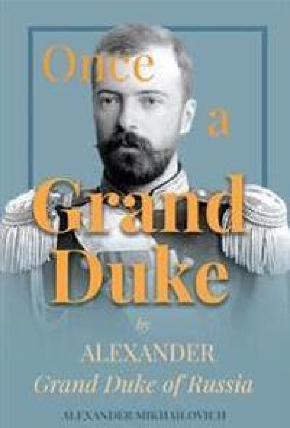 Once a Grand Duke