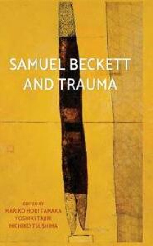 Samuel Beckett and Trauma