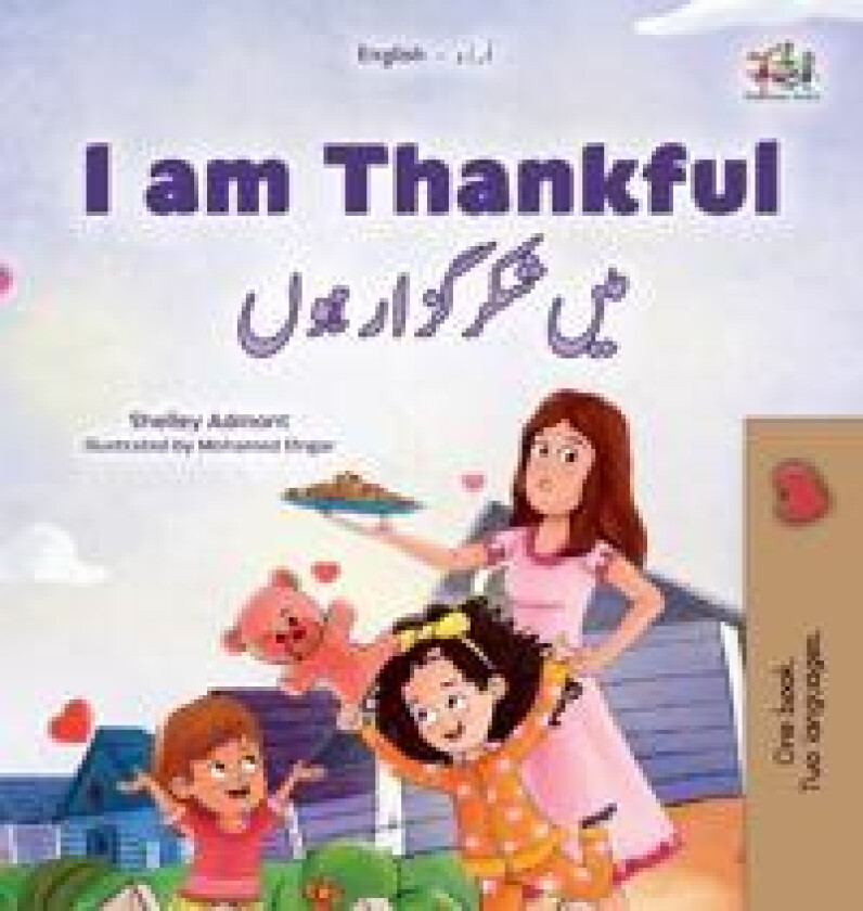 I am Thankful (English Urdu Bilingual Children's Book)