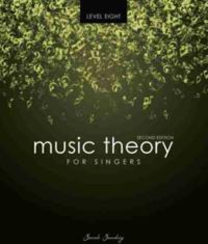 Music Theory for Singers Level Eight