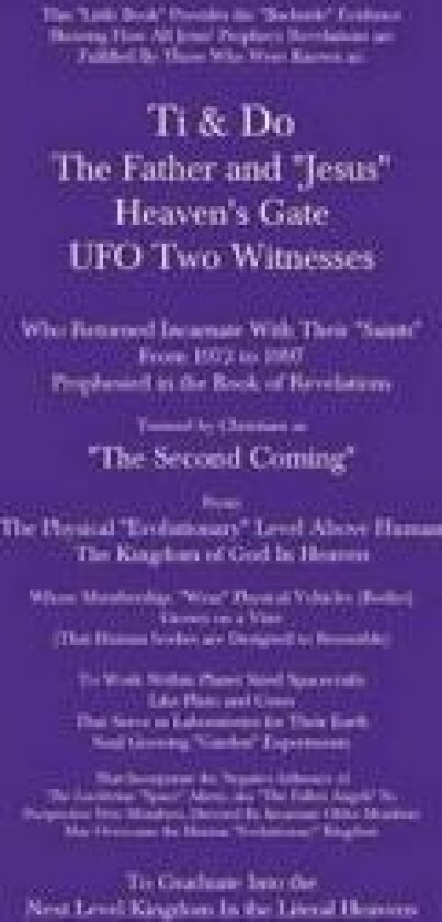 Ti & Do Father & 'Jesus' Heaven's Gate UFO Two Witnesses