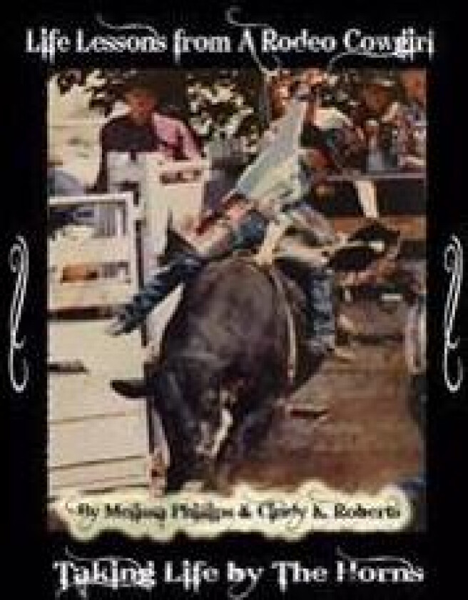 Life Lessons from A Rodeo Cowgirl