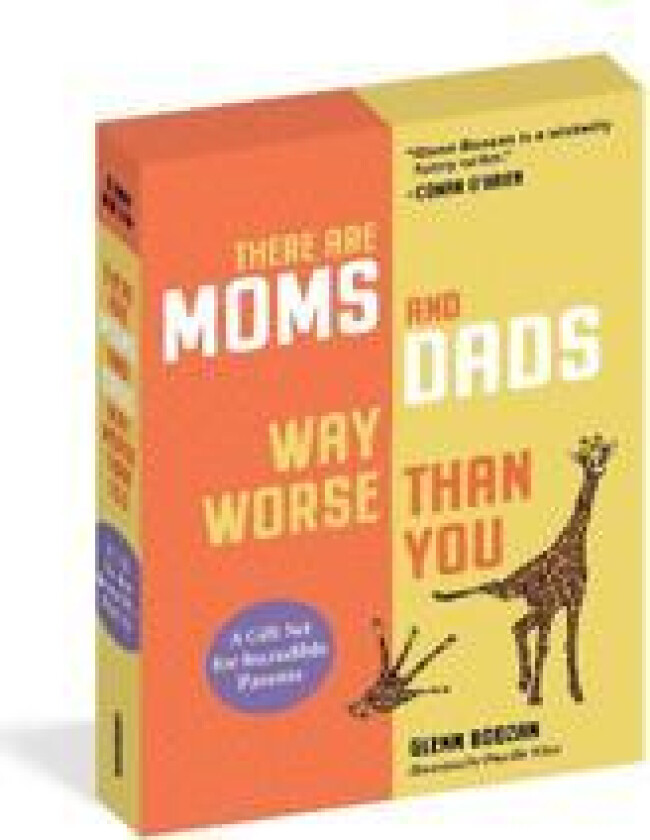 There Are Moms and Dads Way Worse Than You (Boxed Set)