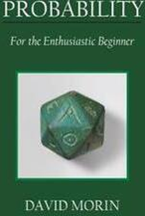 Probability: For the Enthusiastic Beginner