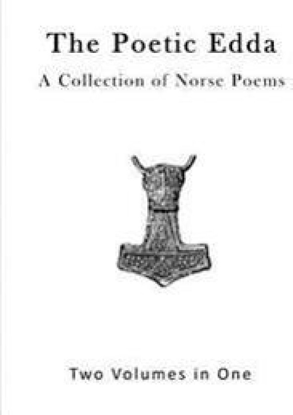 The Poetic Edda: A Collection of Old Norse Poems