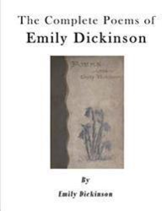 The Complete Poems of Emily Dickinson