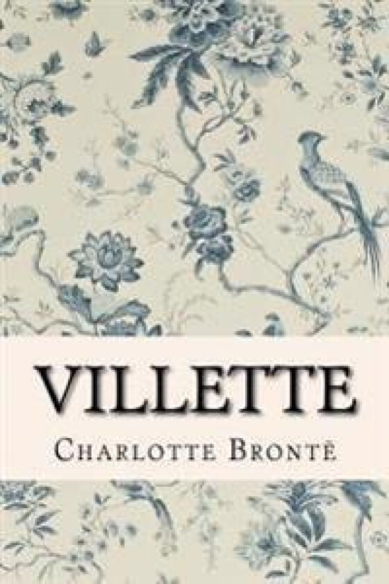 Villette - Brontë, Charlotte (Heftet), 1519594879