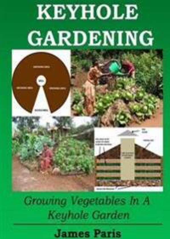Keyhole Gardening