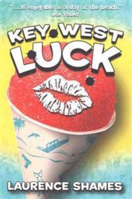 Key West Luck