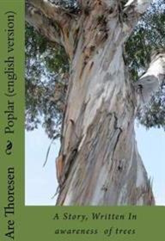 Poplar (English Version): A Story about Communication with Nature