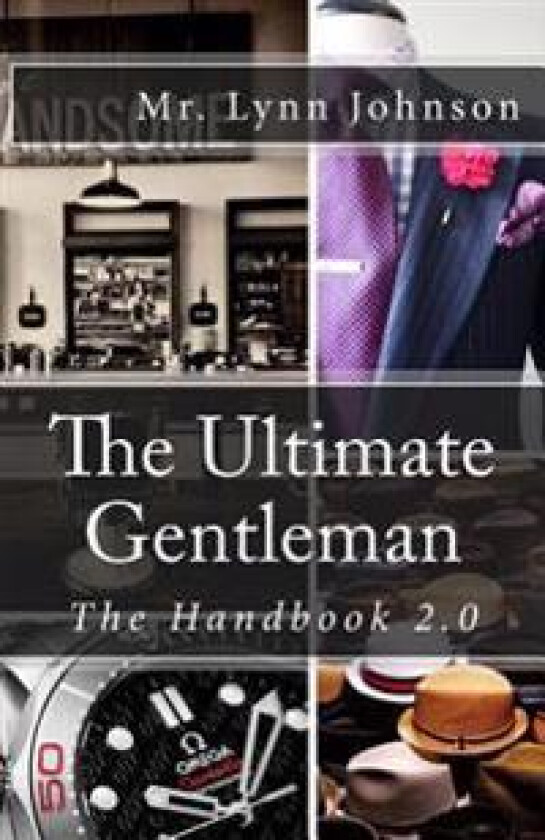 The Ultimate Gentleman: The Handbook 2.0
