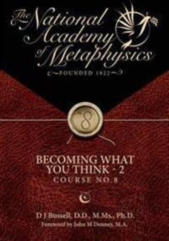 Becoming What You Think - 2