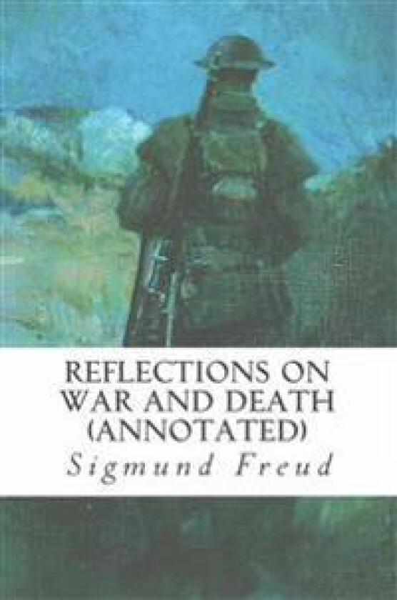 Reflections on War and Death (annotated)