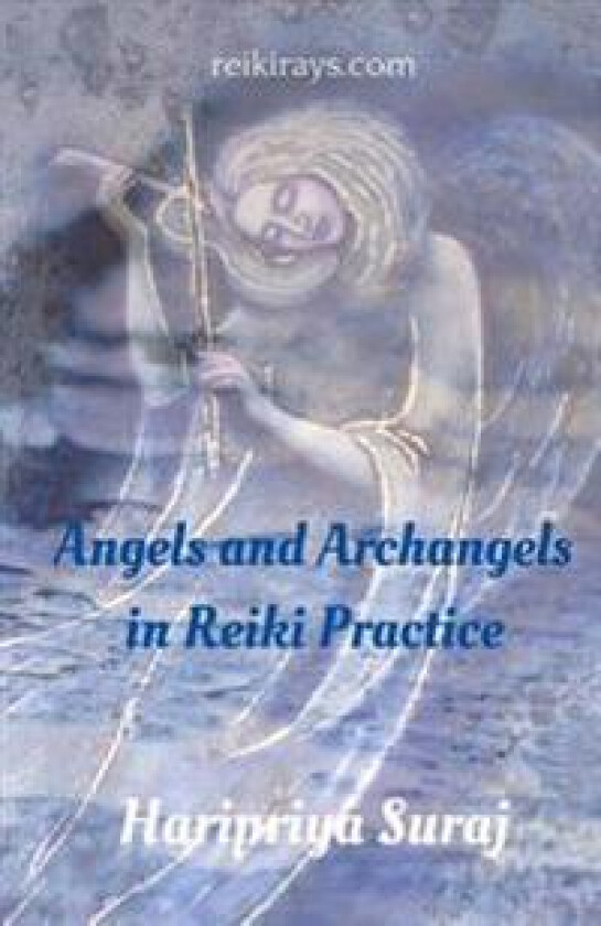 Angels and Archangels in Reiki Practice: A Practical Guide