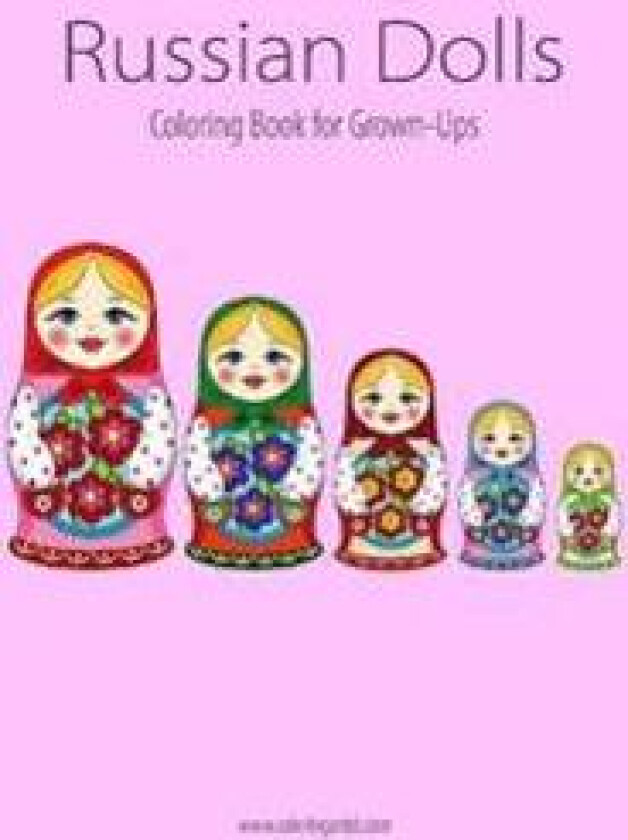 Russian Dolls Coloring Book for Grown-Ups 1