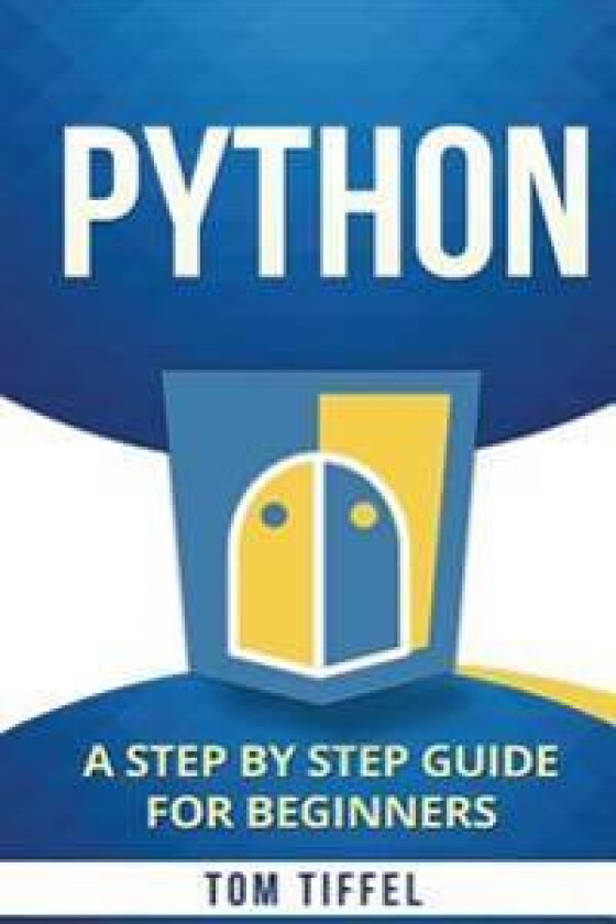 Python: A Step by Step for Beginners